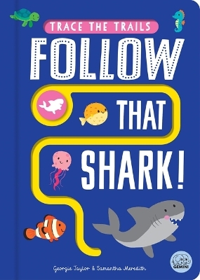 Follow That Shark! - Georgie Taylor