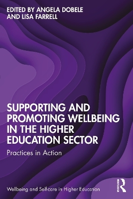 Supporting and Promoting Wellbeing in the Higher Education Sector - 