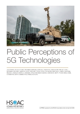 Public Perceptions of 5G Technologies - Joe Eyerman, Douglas Yeung, Benjamin Boudreaux