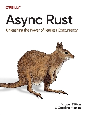 Async Rust - Maxwell Flitton, Caroline Morton