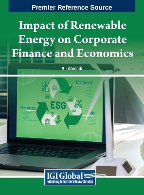 Impact of Renewable Energy on Corporate Finance and Economics - 