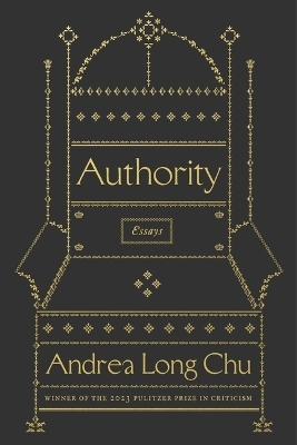 Authority - Andrea Long Chu