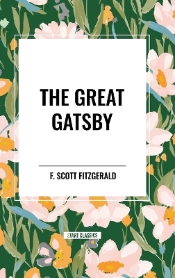 The Great Gatsby - F Scott Fitzgerald