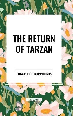 The Return Of Tarzan - Edgar Rice Burroughs