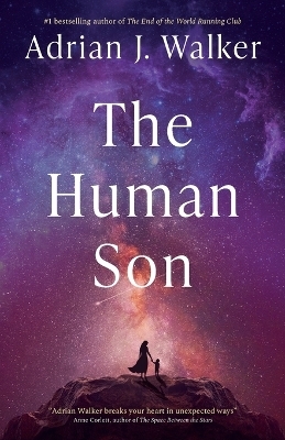 The Human Son - Adrian J Walker