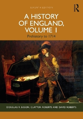A History of England, Volume 1 - Douglas Bisson, Clayton Roberts, David Roberts