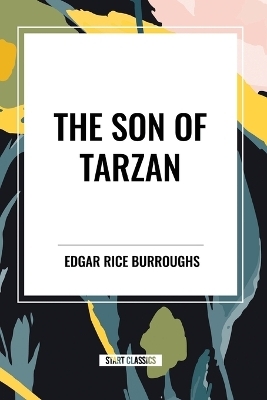 The Son of Tarzan - Edgar Rice Burroughs