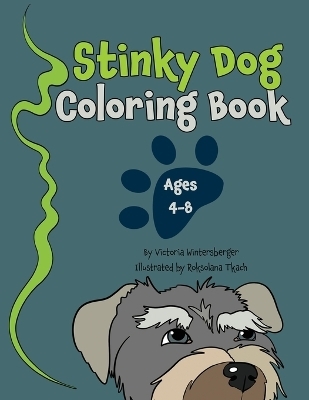Stinky Dog Coloring Book - Victoria Wintersberger