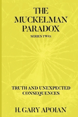 The Muckelman Paradox - H Gary Apoian