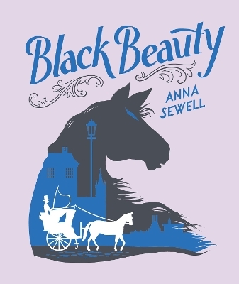 Black Beauty - Anna Sewell