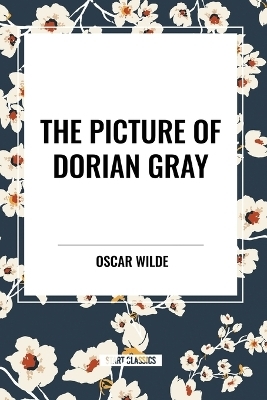 The Picture of Dorian Gray - Oscar Wilde