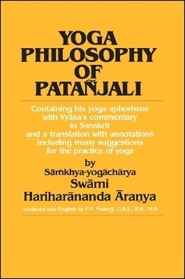 Yoga Philosophy of Patañjali - Swāmi Āraṇya Hariharānanda