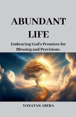 Abundant Life - Yonatan Abera