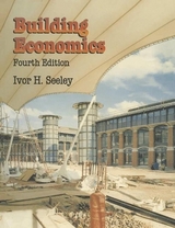 Building Economics - Seeley, Ivor H.