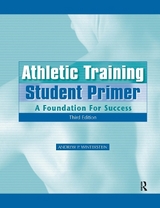 Athletic Training Student Primer - Winterstein, Andrew P.