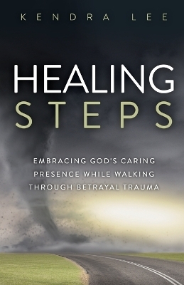 Healing Steps - Kendra Lee