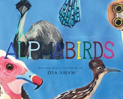 Alphabirds - Dia Shaw