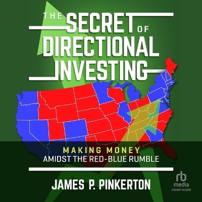 The Secret of Directional Investing - James P Pinkerton