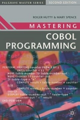 Mastering COBOL Programming - Hutty, Roger; Spence, Mary