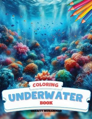 Coloring Underwater - Charity L Muhammad