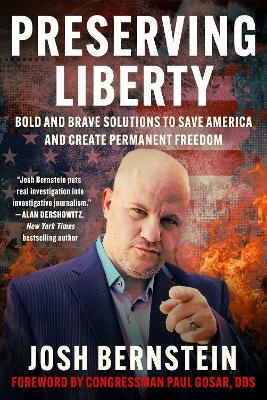 Preserving Liberty - Josh Bernstein