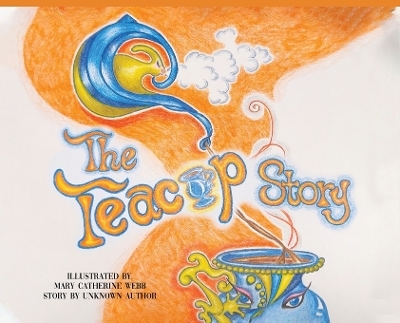 The Teacup Story - 
