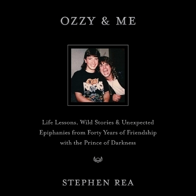 Ozzy and Me - Stephen Rea