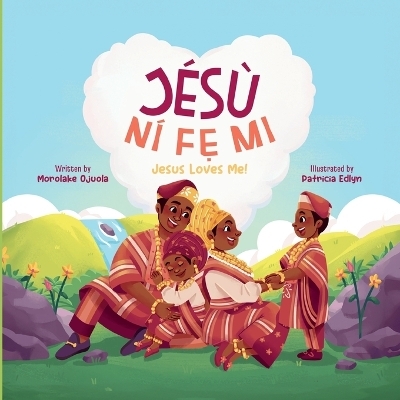 J�s� N�fẹ Mi - Jesus Loves Me! - Morolake Ojuola