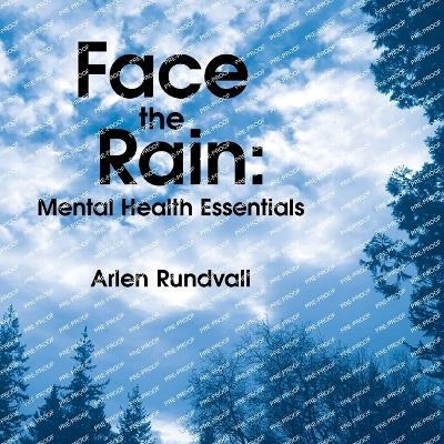 Face the Rain - Arlen Rundvall