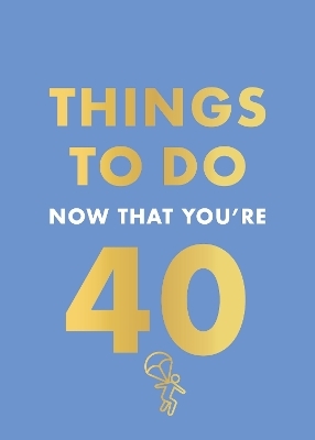Things to Do Now That You're 40 - Rebecca Hall