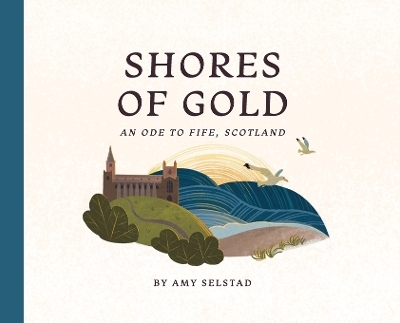 Shores of Gold - Amy Selstad