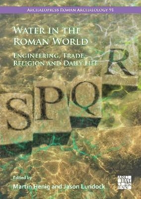 Water in the Roman World - 