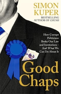 Good Chaps - Simon Kuper