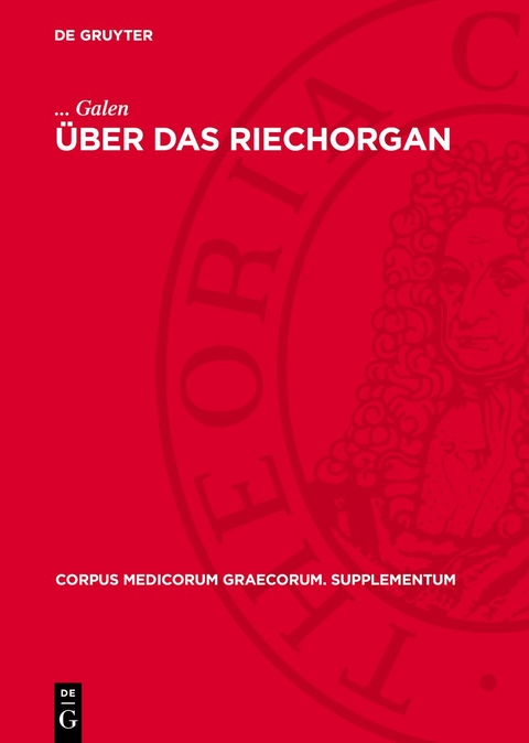 Über das Riechorgan -  Galen