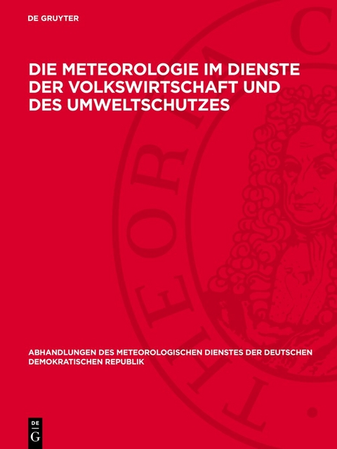 Die Meteorologie im Dienste der Volkswirtschaft und des Umweltschutzes