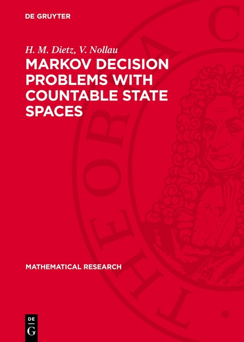 Markov Decision Problems with Countable State Spaces - H. M. Dietz, V. Nollau