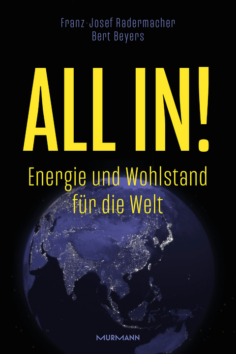 All in! - Franz Josef Prof. Dr. Dr. Dr. h.c. Radermacher, Bert Beyers