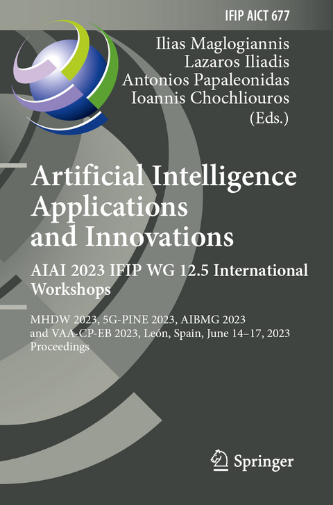 Artificial Intelligence Applications and Innovations. AIAI 2023 IFIP WG 12.5 International Workshops - 