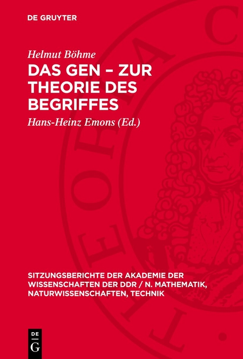 Das Gen – Zur Theorie des Begriffes - Helmut Böhme