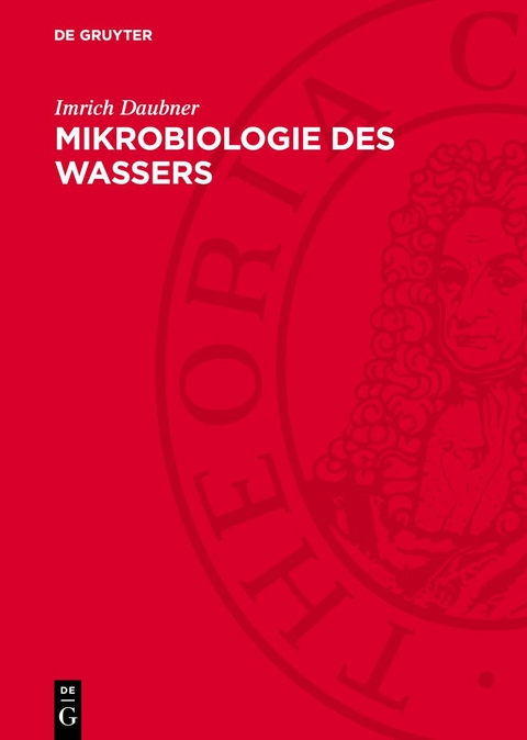 Mikrobiologie des Wassers - Imrich Daubner