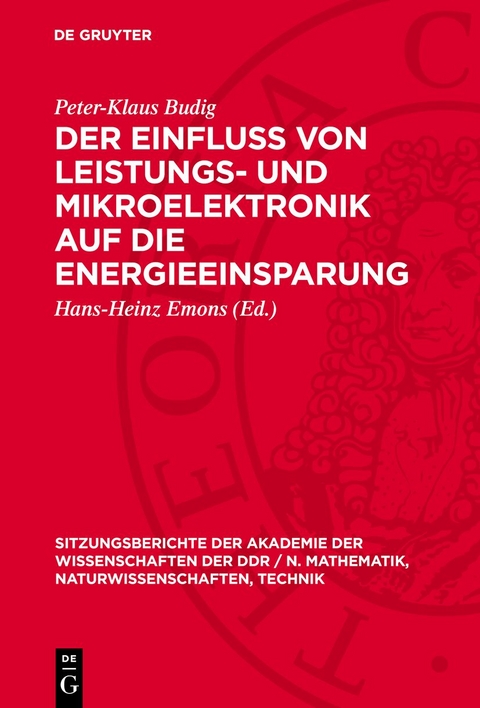 Der Einfluß von Leistungs- und Mikroelektronik auf die Energieeinsparung - Peter-Klaus Budig