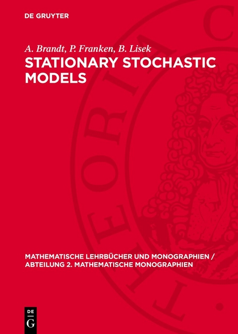 Stationary Stochastic Models - A. Brandt, P. Franken, B. Lisek