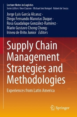 Supply Chain Management Strategies and Methodologies - 