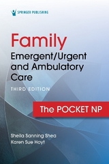 Family Emergent/Urgent and Ambulatory Care - Sanning Shea, Sheila; Hoyt, Karen Sue