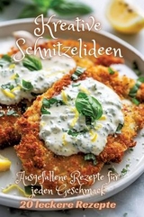 Kreative Schnitzelideen - Diana Kluge