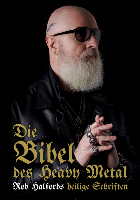 Die Bibel des Heavy Metal - Rob Halford