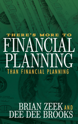 There's More to Financial Planning Than Financial Planning -  Dee Dee Brooks,  Brian Zeek