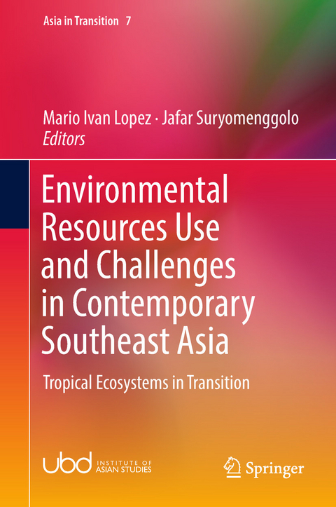 Environmental Resources Use and Challenges in Contemporary Southeast Asia - 