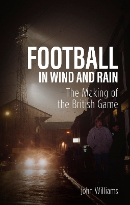 Football in Wind and Rain - John Williams