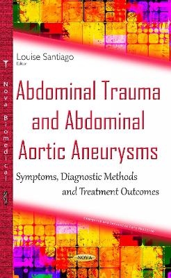 Abdominal Trauma & Abdominal Aortic Aneurysms - 